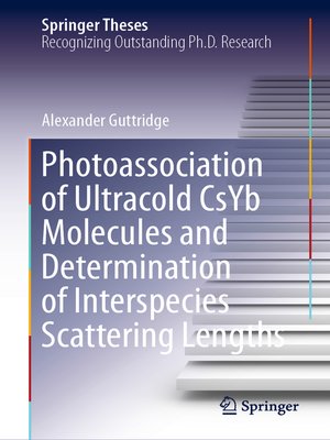cover image of Photoassociation of Ultracold CsYb Molecules and Determination of Interspecies Scattering Lengths